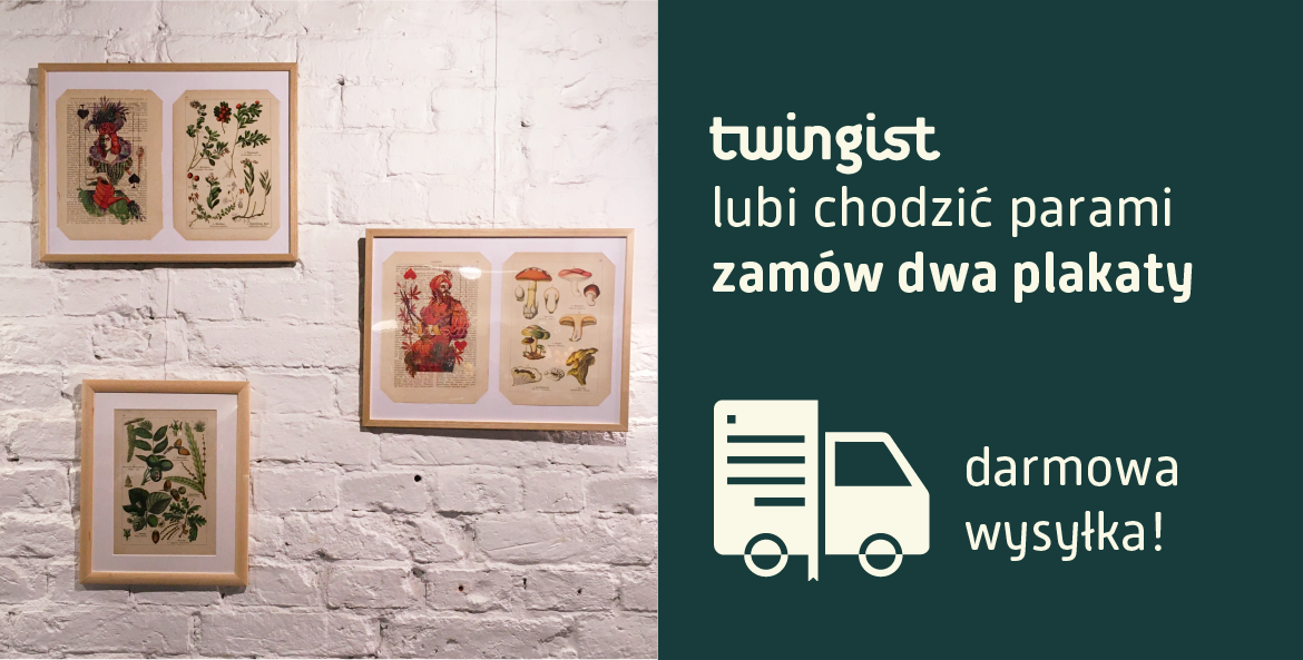 Zamów dwa plakaty - wysyłka za darmo